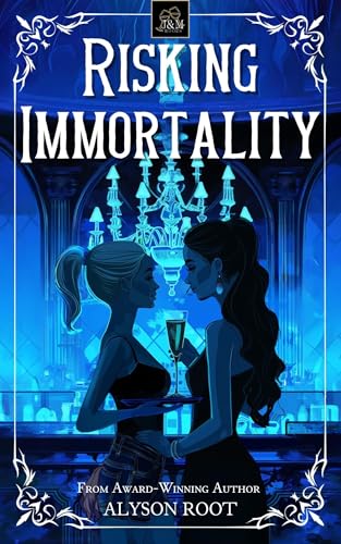 Risking Immortality (The Loch & Key Series Book 1)