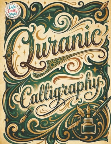 Quranic Calligraphy: For Quran Verses & Islamic Art - Calligraphy Practice, Quran Tracing & Hand Lettering Ideal for Beginners and Ramadan Gifts