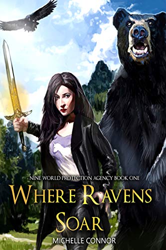 Where Ravens Soar (Nine World Protection Agency Book 1)