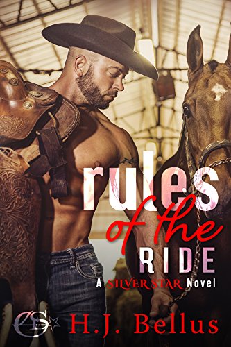 Rules of the Ride: A Silver Star Ranch Novel