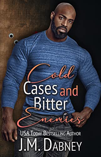 Cold Cases and Bitter Enemies (Cold Case Unit Book 3)