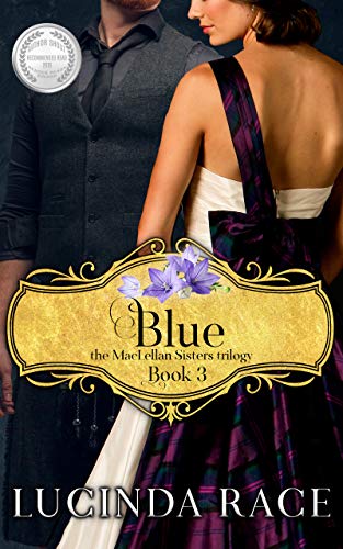 Blue: The Enchanted Wedding Dress (The MacLellan Sisters Trilogy Book 3)