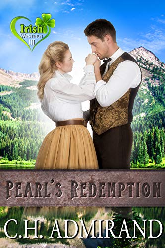 Pearl's Redemption (Irish Western Series Book 3)