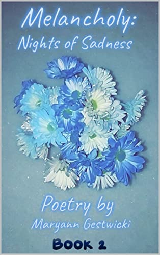 Melancholy: Nights of Sadness Book 2 (EuphoriaMelancholy series)