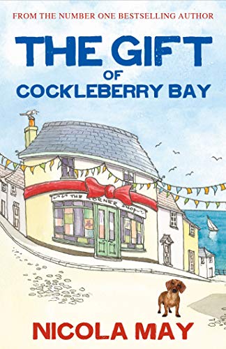 The Gift of Cockleberry Bay: Third in the much loved Cockleberry Bay Series
