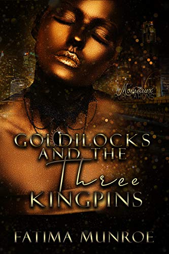 Goldilocks and the Three Kingpins