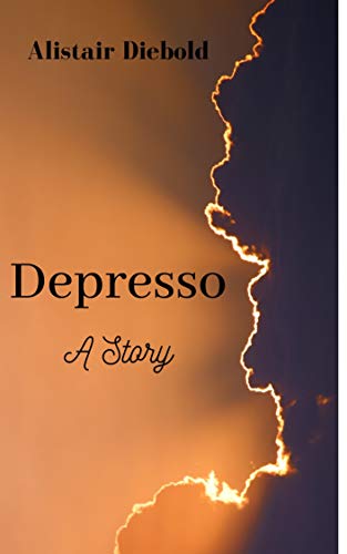 Depresso : A Story