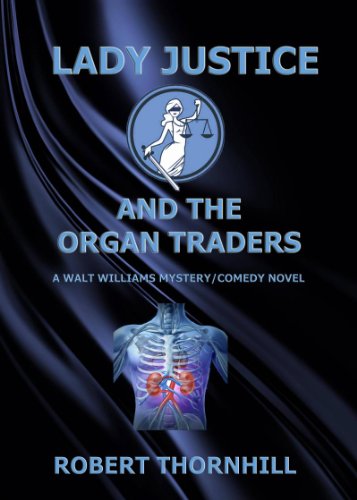 Lady Justice and the Organ Traders