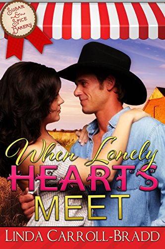 When Lonely Hearts Meet (Sugar & Spice Bakery Book 2)
