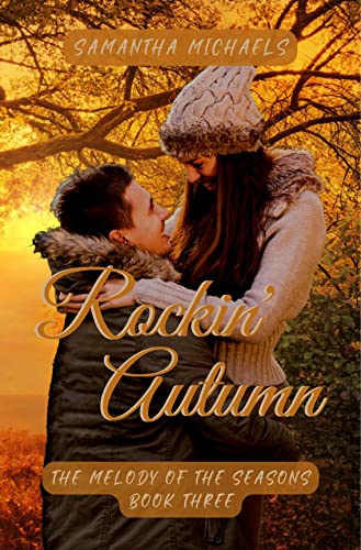 Rockin' Autumn (The Melody of the Seasons Book 3)