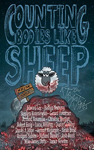 Counting Bodies Like Sheep: Extreme Horror Anthology