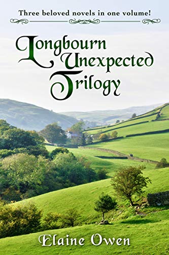 The Longbourn Unexpected Trilogy: Three beloved stories in one volume!