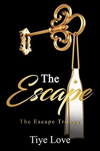The Escape (A Novella) (The Escape Trilogy Book 1)