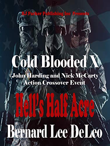 Cold Blooded Assassin Book 10: Hell's Half Acre (Nick McCarty Assassin)