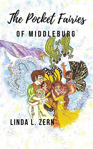 The Pocket Fairies of Middleburg:: HEART-BOUND (The Pocket Fairy Fables Book 1)