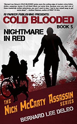 Cold Blooded Assassin Book 5: Nightmare in Red (Nick McCarty Assassin Series)