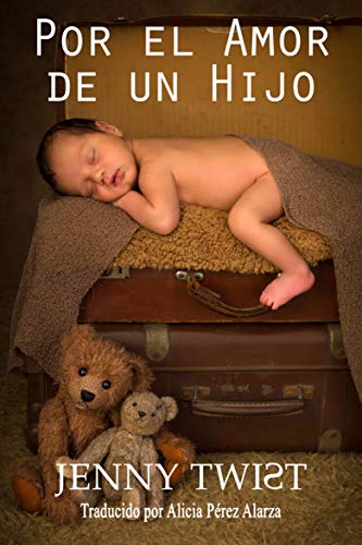 Por el amor de un hijo: Cinco historias sobre el amor maternal (Spanish Edition)
