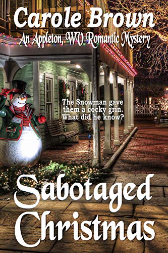 Sabotaged Christmas (An Appleton WV Romantic Mystery Book 1)