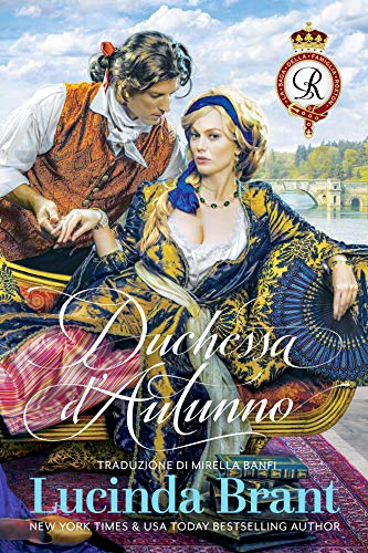 Duchessa d'Autunno: Un Romanzo Storico Georgiano (La Saga Della Famiglia Roxton Vol. 2) (Italian Edition)