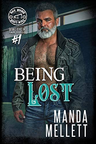 Being Lost: Satan's Devils MC San Diego #1
