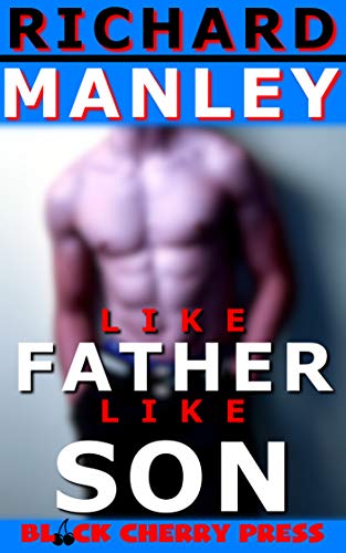 Like Father Like Son: First Time