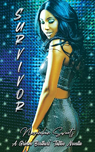 Survivor: A Grimm Brothers' Tattoo Novella (Grimm Brothers' Tattoo World Book 3)