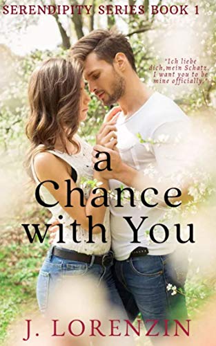 A Chance With You (an Enemies-to-Lovers Romance)