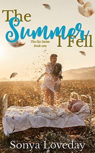 The Summer I Fell (The Six Series Book 1)