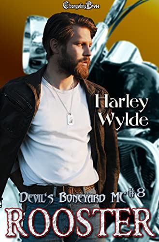 Rooster (Devil's Boneyard MC 8): A Dixie Reapers Bad Boys Romance
