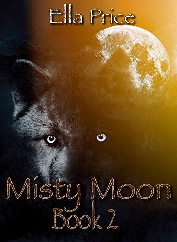 Misty Moon: Book 2