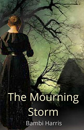 The Mourning Storm