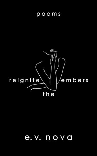 Reignite The Embers