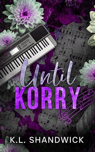 Until Korry (PULSETUNES ROCK GODS Book 4)