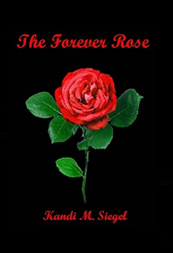 The Forever Rose