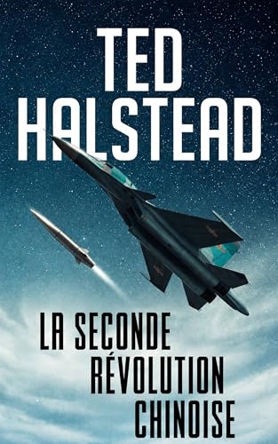 La seconde révolution chinoise (Les agents russes t. 5) (French Edition)