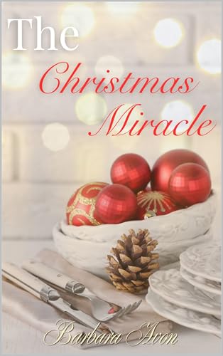 The Christmas Miracle: A Peter Travis Love Story