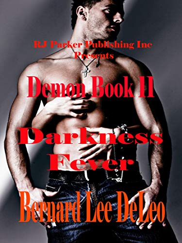 Demon (Book 11) Darkness Fever (Mike Rawlins and Demon the Dog)