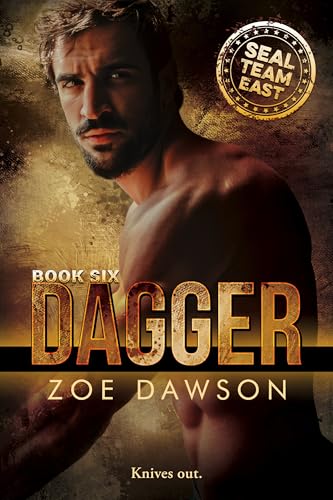 Dagger (SEAL Team EAST Book 6)