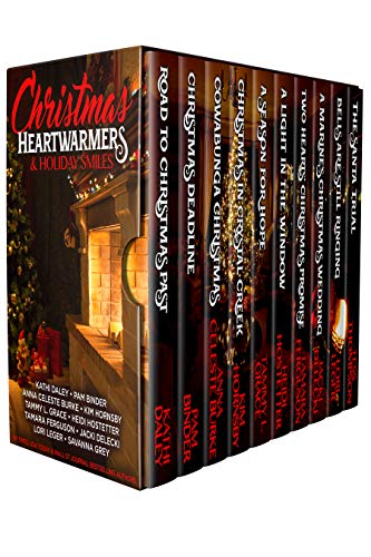 Christmas Heartwarmers & Holiday Smiles: 10 Tales of Heart, Hope & Humor - Portion of Proceeds to Benefit St. Jude Research Hospital