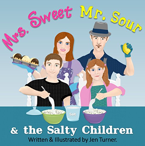 Mrs. Sweet, Mr. Sour and the Salty Children