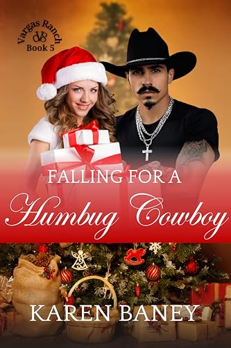 Falling for a Humbug Cowboy: Vargas Ranch Book 5
