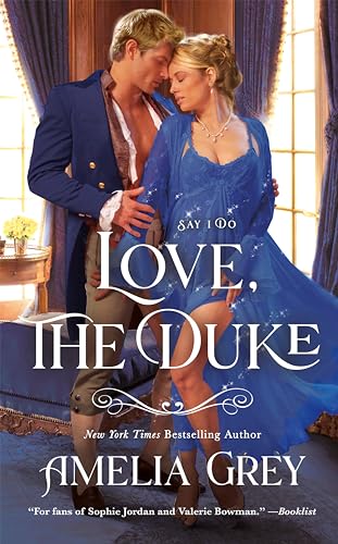 Love, The Duke (Say I Do Book 3)