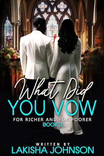 For Richer and For Poorer: What Did You Vow?