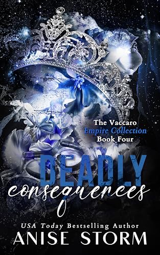 Deadly Consequences (The Vaccaro Empire Collection Book 4)