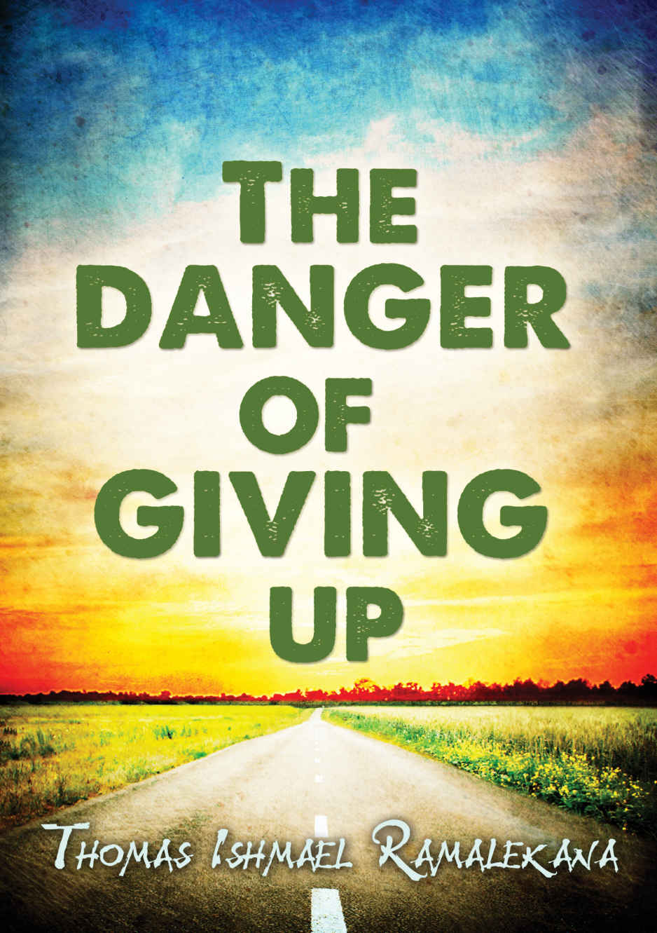 The Danger of Giving Up