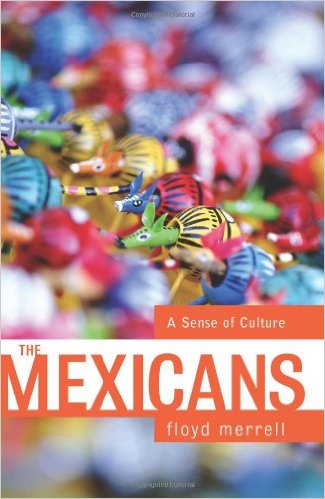 The Mexicans: A Sense Of Culture