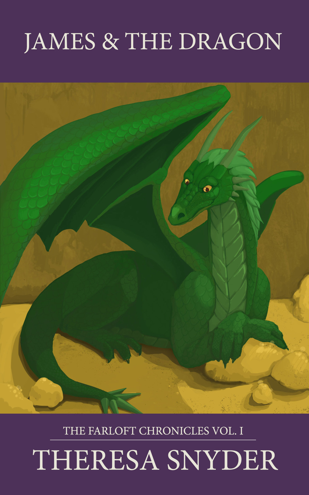 James & the Dragon - The Farloft Chronicles Vol. 1