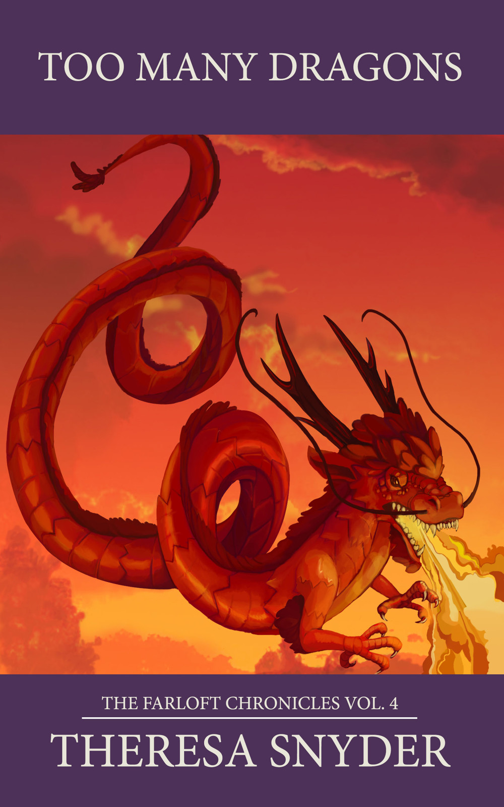 Too Many Dragons - The Farloft Chronicles Vol. 4