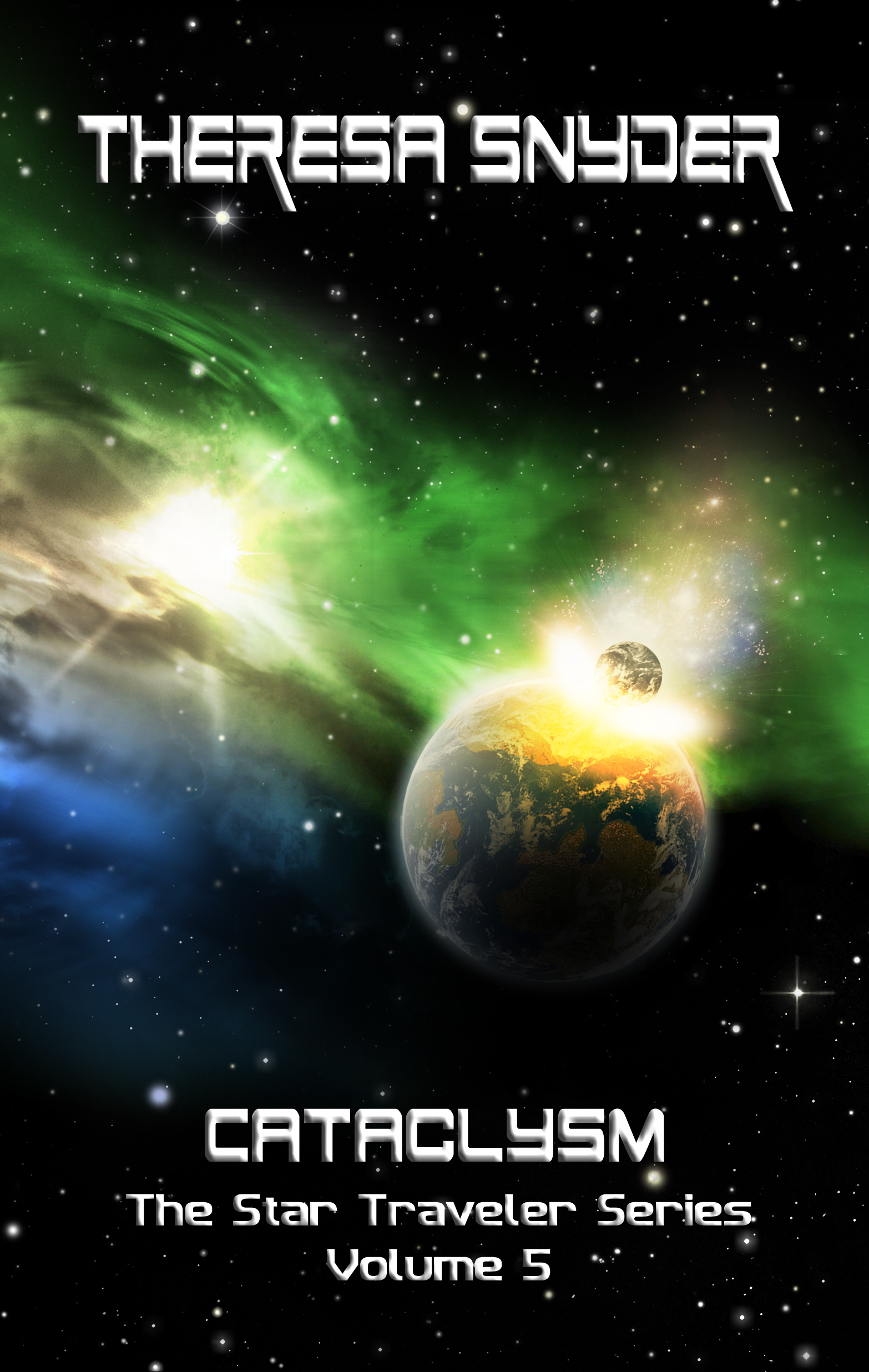 Cataclysm - The Star Traveler Series Vol. 5