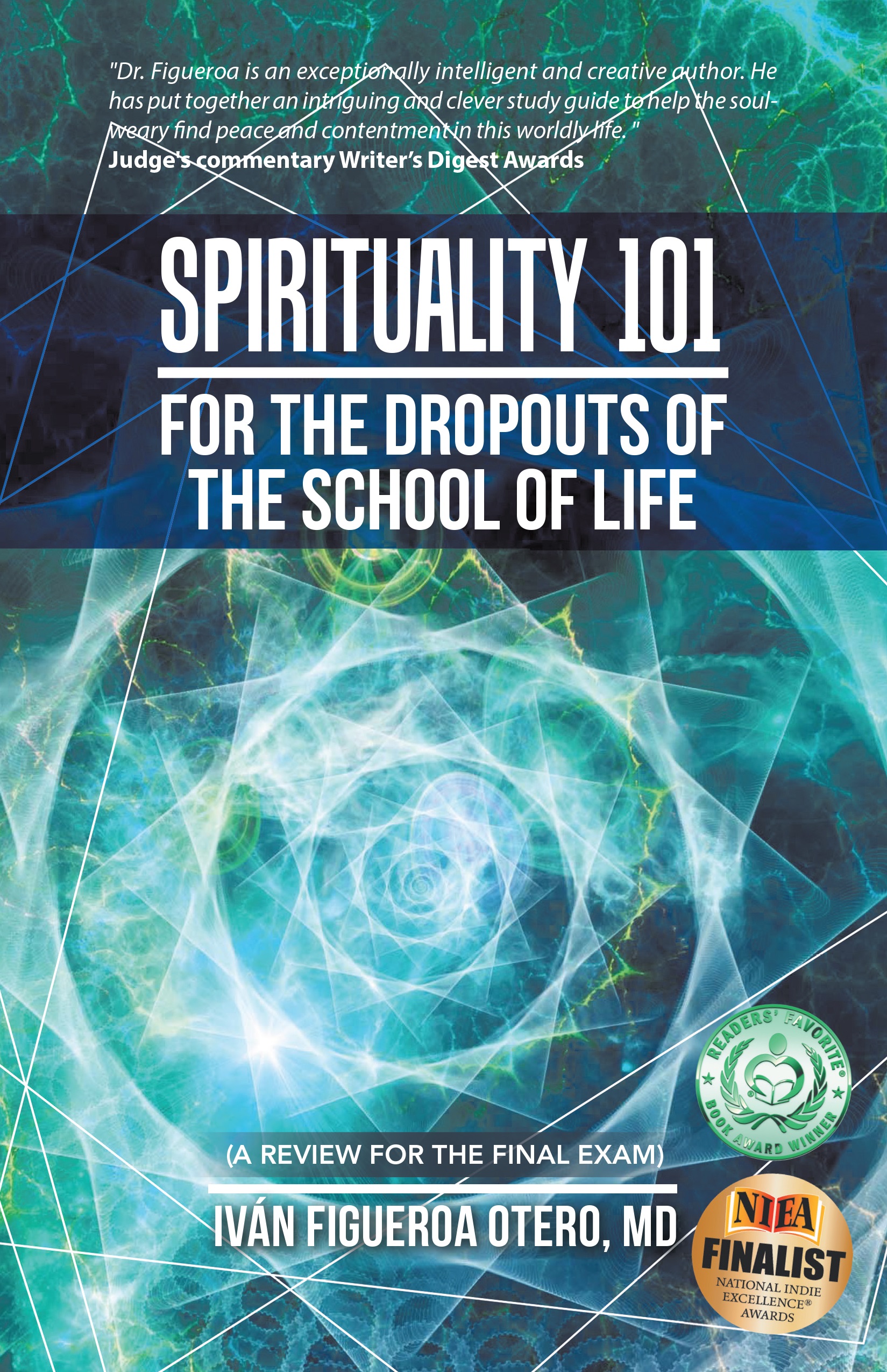 Spirituality 101 For The Dropouts Of The School Of Life